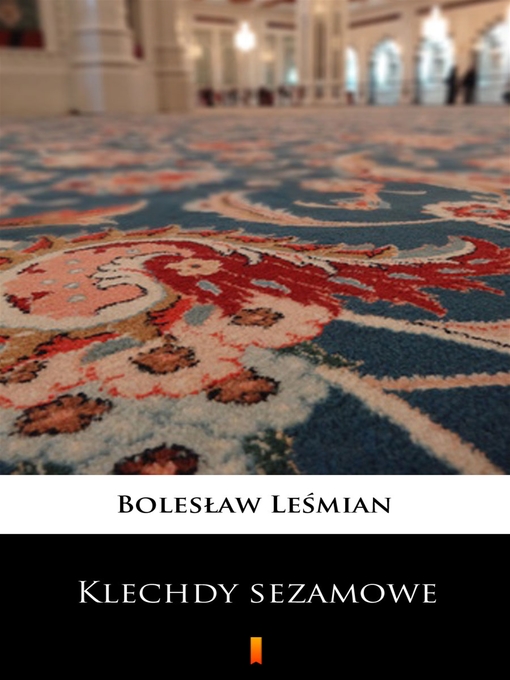Title details for Klechdy sezamowe by Bolesław Leśmian - Wait list